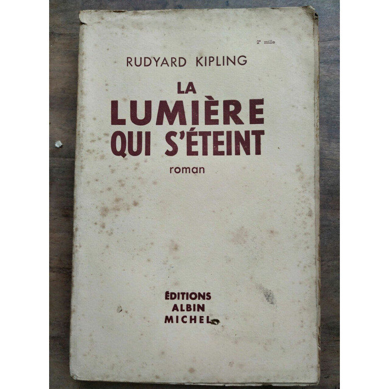 La lumière qui s'éteint Albin michel