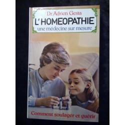 dr Adrien gesta l'homéopathie une médecine sur mesure France loisirs