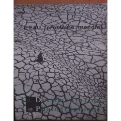LA DOCUMENTATION PHOTOGRAPHIQUE leau PROBLEME MONDIAL