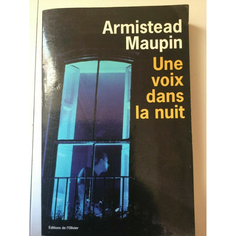Armistead maupin Une voix dans la nuit l'olivier