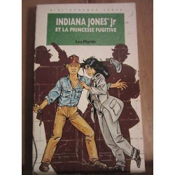 Les martin Indiana Jones Jr et la princesse fugitive bibliothèque...