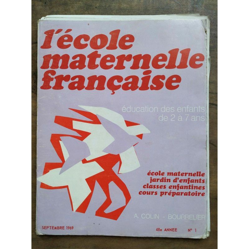 L'école maternelle française n1 Septembre 1969