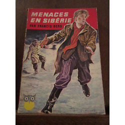 Francis berg menaces en sibérie Ditis
