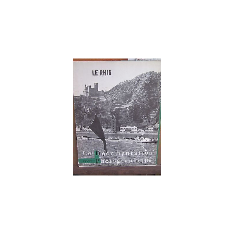 La Documentation photographiquele rhin n5 219 novembre 1961