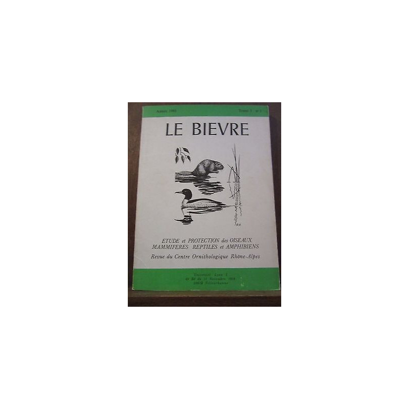 Le bièvre Année Tome 3 n1 étude et protection des oiseaux mammifères