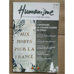 Humanisme n303 Centenaire la grande guerre en débat Mai 2014