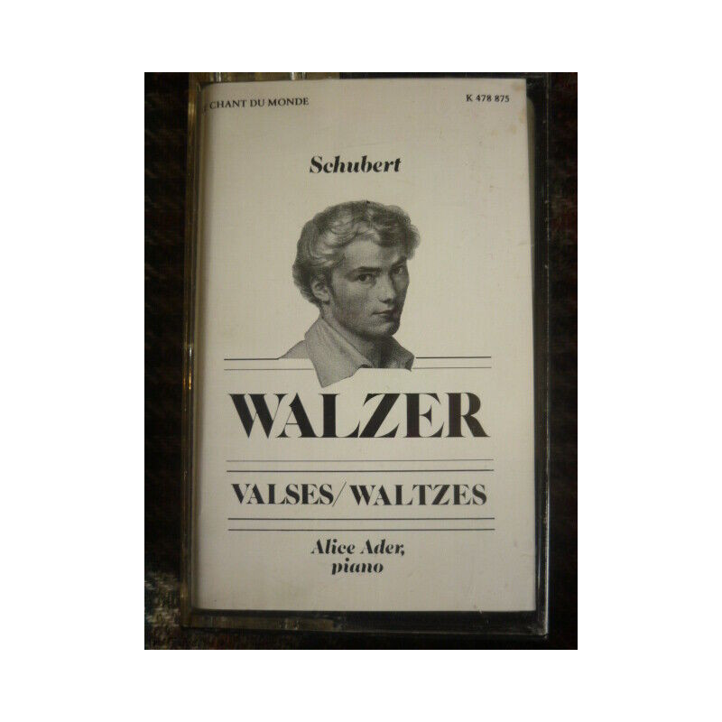 Schubert Walzer-Valses Alice Ader Cassette Audio-K7 Le Chant du...