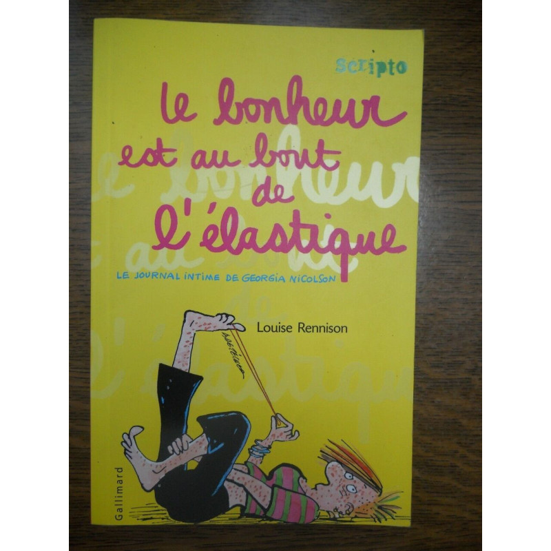 Le bonheur est au bout de l'élastique Gallimard scripto