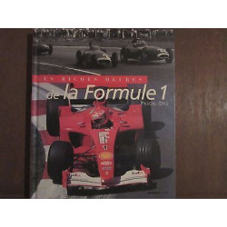 PASCAL DRO LES RICHES HEURES DE LA FORMULE 1