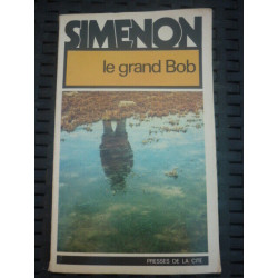 le grand Bob PRESSES DE LA cite