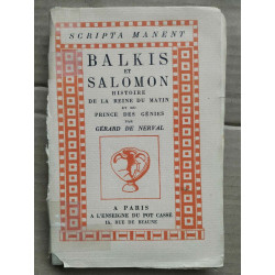 Gérard de Nerval Balkis et Salomon Histoire de la reine Scripta Manent