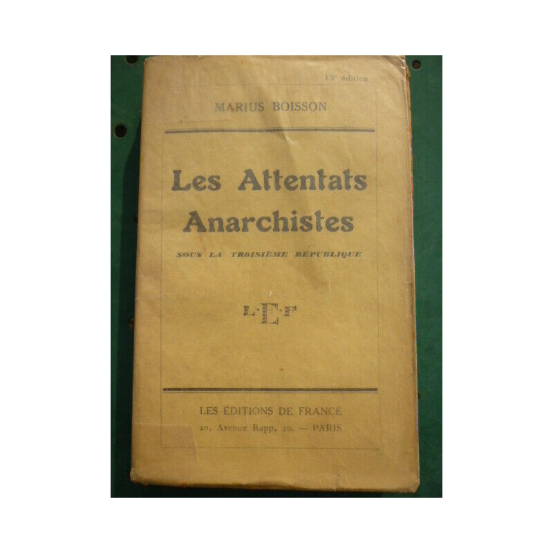 Marius boisson Les attentats anarchistes sous la 3ème république