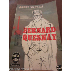 André maurois Bernard quesnay Le Livre de Poche
