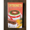 Gilbert WENZLER ENTREMETS bavarois charlottes crèmes