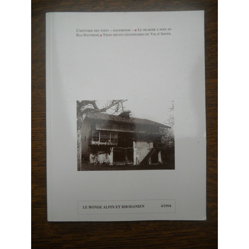Le Monde alpin et rhodanien n4 l'histoire des toits dauphinois val...