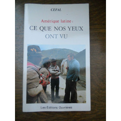 cefal Amérique latine ce que nos yeux ont vu Les