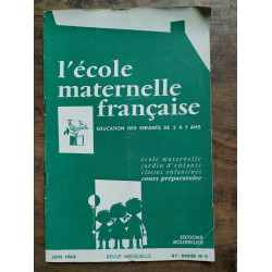 L'école maternelle française n9 Juin 1963 41e année