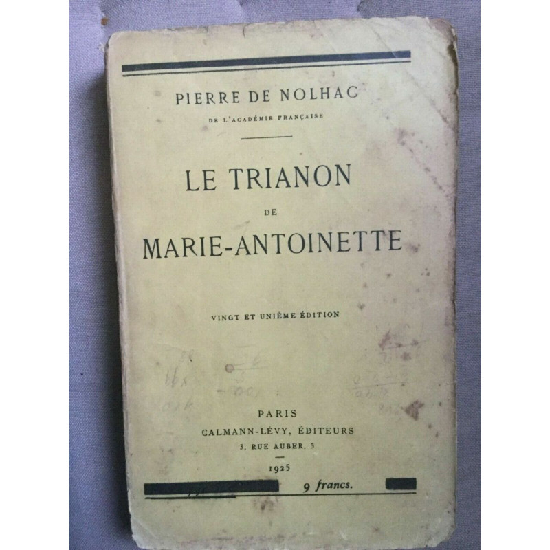 Pierre de nolhac Le trianon de marie antoinette