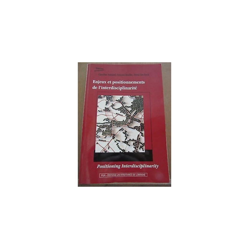 Enjeux et positionnements de l'interdisciplinaritéed...