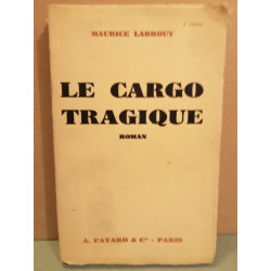 Le cargo tragique a