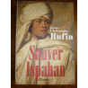 jean christophe rufin Sauver ispahan France loisirs