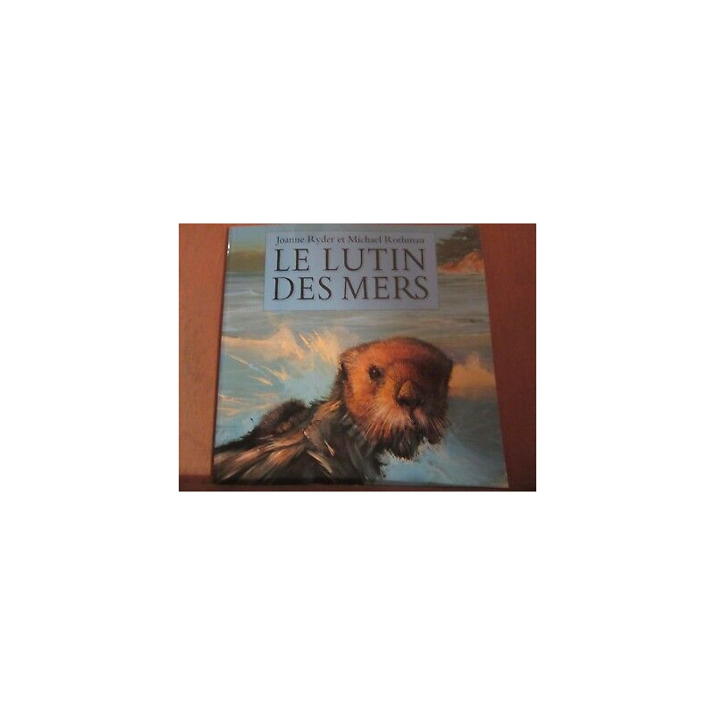 Joanne Ryder Michael rothman Le lutin des mers L'école des loisirs
