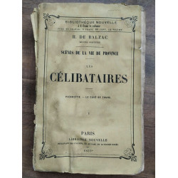 h De balzac Les célibataires Pierrette Le curé De tours Tome 1