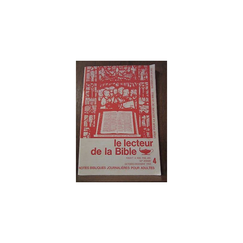 Le Lecteur de la Bible n4 octobre décembre 1965