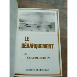 C. Bertin Le débarquement - Les grandes batailles des temps...