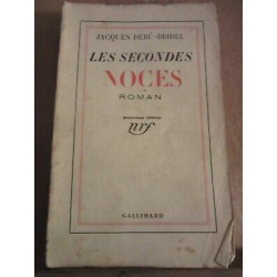 Jacques débû bridel Les secondes noces gallimard nrf