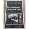 n j crisp Retroussons nos manches gallimard Super Noire n116