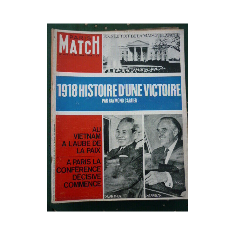 Paris Match n1018 9 NOVEMBRE 1968 1918 HISTOIRE D'UNE VICTOIRE