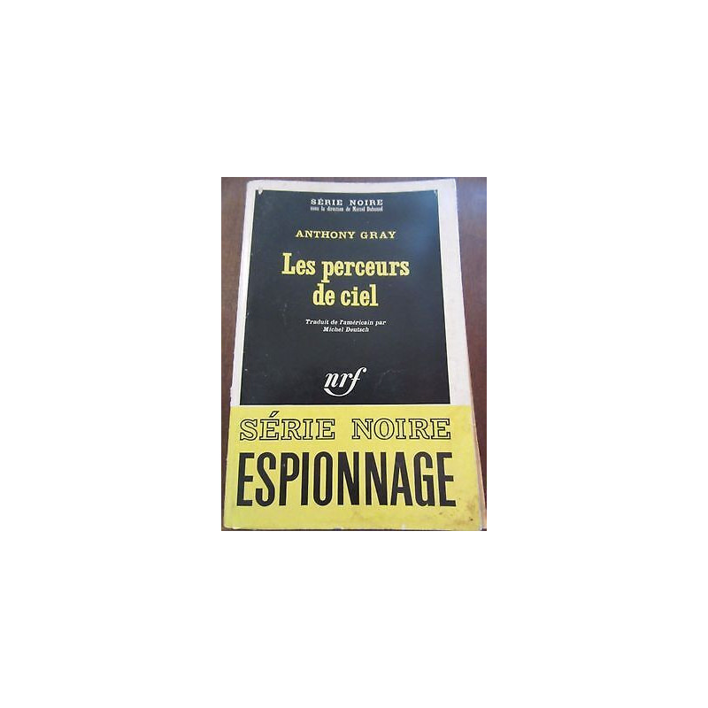 Anthony Gray les perceurs de ciel Gallimard Série Noire N1183