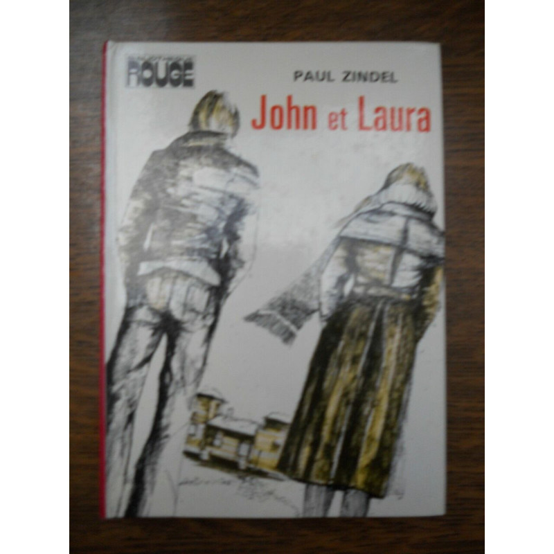 Paul zindel John et laura Bibliothèque rouge