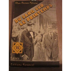 Du sang sur le printemps Editions Mon roman policier