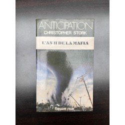 L'An II de la mafia Fleuve Noir anticipation