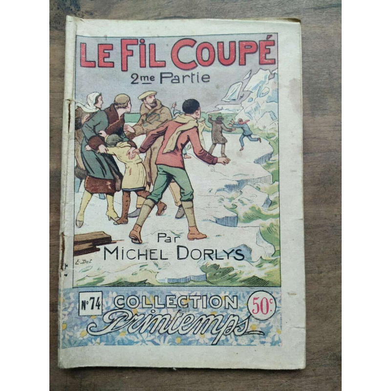 Le fil coupé Partie 2 Collection Printemps n74