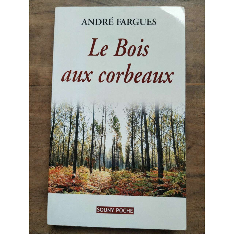 Le bois aux corbeaux Souny poche