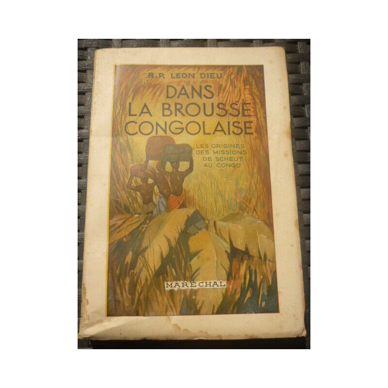 r p leon dieu DANS LA BROUSSE congolaise marechal