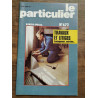 Le Particulier n672 Numéro spécial Juin 1984
