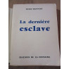 Thyde monnier La dernière esclave