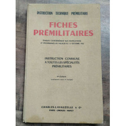 Fiches prémilitaires Instructuion commune à toutes les spécialités...