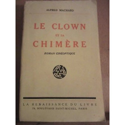 Le clown et sa chimère La Renaissance du livre