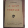 Le clown et sa chimère La Renaissance du livre
