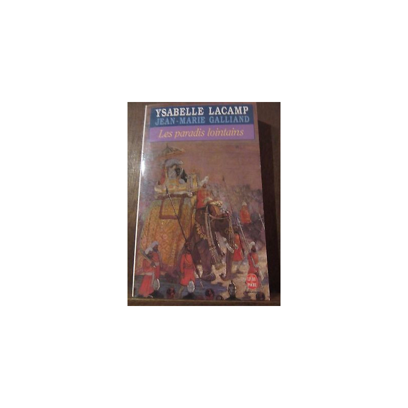 Ysabelle Lacamp jean marie gaillard les paradis lointains Le Livre...