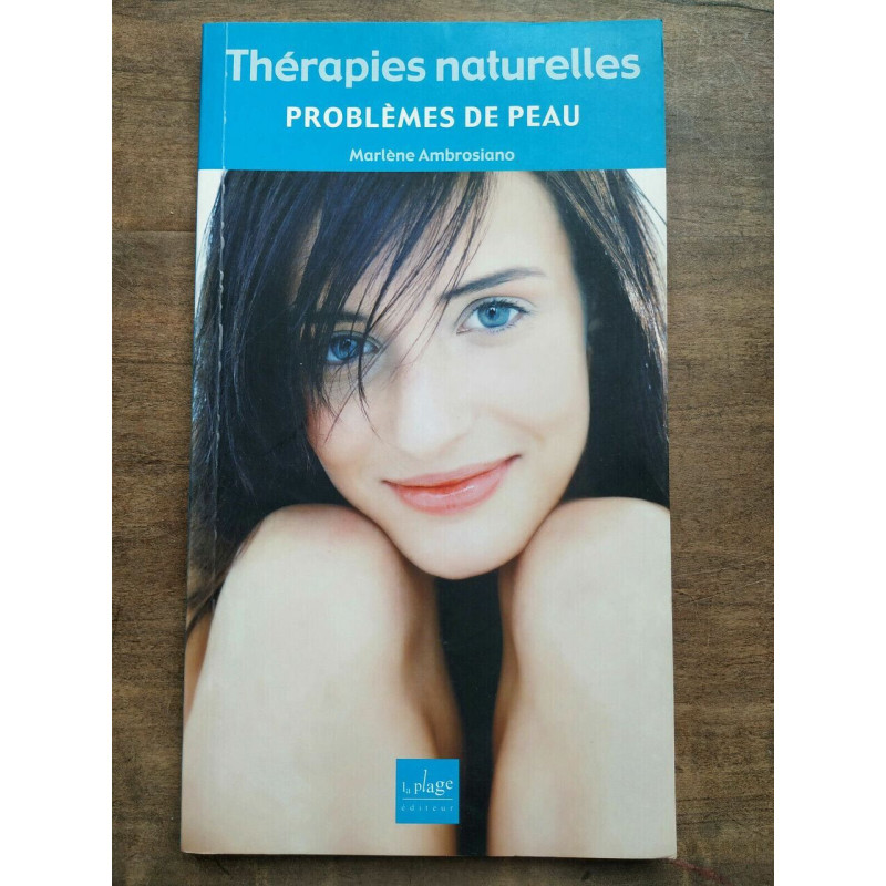 Problèmes de peau Thérapies naturelles La plage