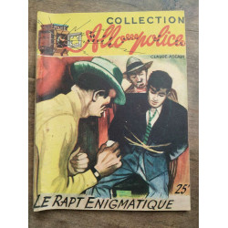 Claude ascain Le rapt énigmatique Collection Allo police