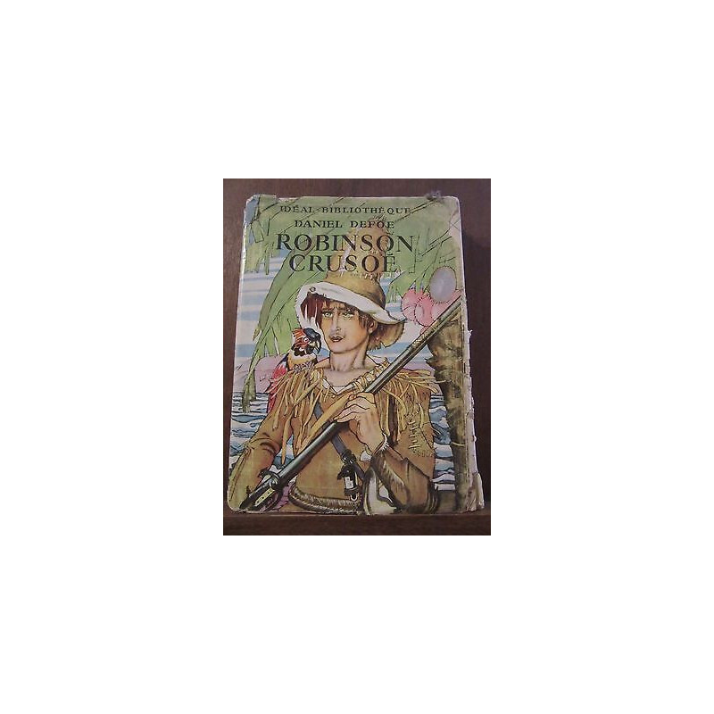 Daniel defoe Robinson crusoé Hachette idéal bibliothèque