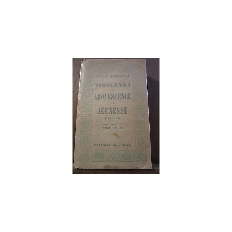 Léon tolstoï Nikolenka Adolescence et jeunesse récits