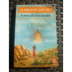Lettres de mon moulin le livre de poche